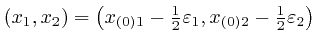 $\left( x_1, x_2 \right) = \left( x_{\left( 0 
\right) 1} - \frac{1}{2} \varepsilon_1, x_{\left( 0 \right) 2} - \frac{1}{2} 
\varepsilon_2 \right)$
