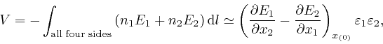 \begin{displaymath}V = - \int_{\mathrm{{{all}}} \; 
\mathrm{{{four}}} \; 
\mathr... 
...} \right)_{x_{\left( 0 \right)}} 
\varepsilon_1 \varepsilon_2, \end{displaymath}