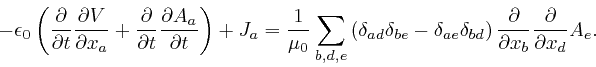 \begin{displaymath}- \epsilon_0 \left( \frac{\partial}{\partial t} \frac{\partia... 
...{\partial}{\partial x_b} 
\frac{\partial}{\partial x_d} A_e . \end{displaymath}