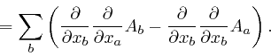 \begin{displaymath}= \sum_b \left( \frac{\partial}{\partial x_b} \frac{\partial}... 
...al}{\partial x_b} \frac{\partial}{\partial x_b} A_a 
\right) . \end{displaymath}