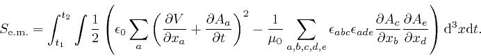 \begin{displaymath}S_{\mathrm{e.m.}} = \int_{t_1}^{t_2} \int \frac{1}{2} \left( ... 
...artial A_e}{\partial x_d} \right) \mathrm{d}^3 x \mathrm{d} t. \end{displaymath}