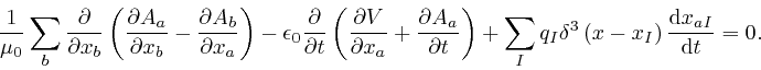 \begin{displaymath}\frac{1}{\mu_0} \sum_b \frac{\partial}{\partial x_b} \left( \... 
... x - 
x_I \right) \frac{\mathrm{d} x_{a I}}{\mathrm{d} t} = 0. \end{displaymath}